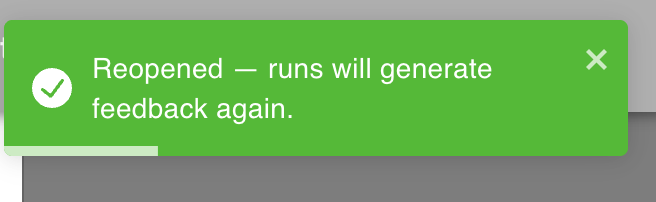 The 'Reopened' notification